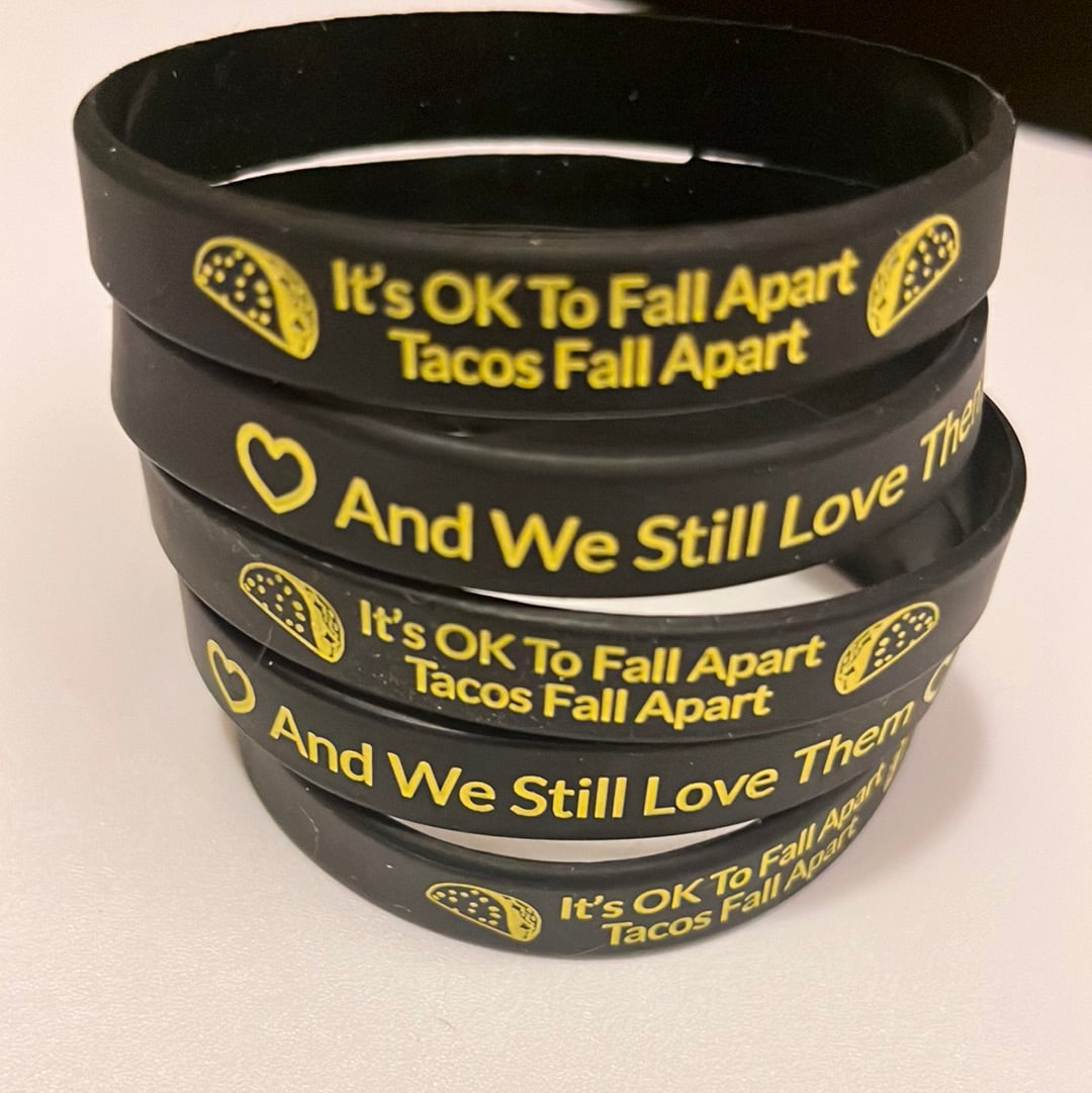 🌮 It’s OK To Fall Apart Tacos Fall Apart 🌮